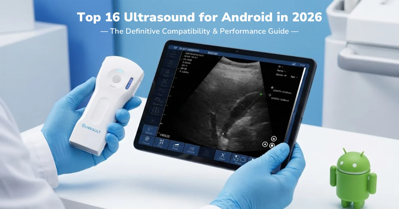 top 16 ultraschall für android im jahr 2026 der definitive kompatibilitäts-leistungsführer